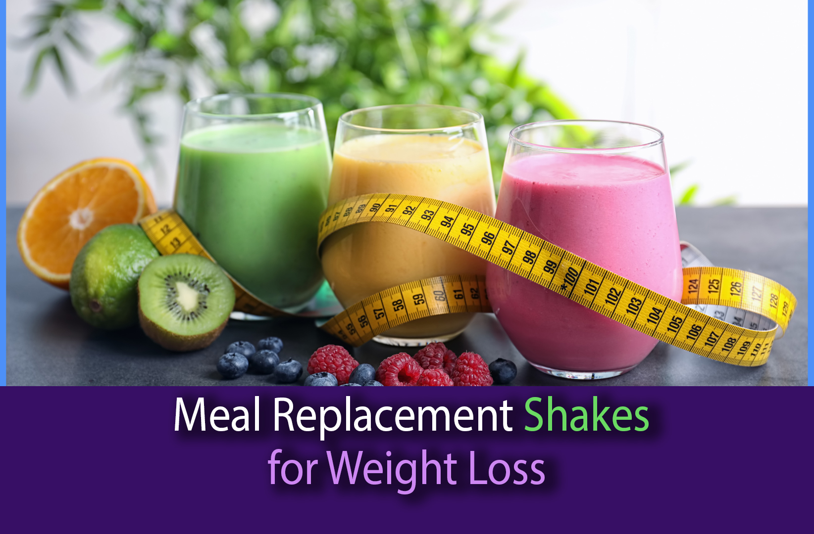 DIY Meal Replacement Shakes for Weight Loss